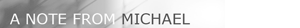 600PX-smaller-NOTE-FROM-MICHAEL.final