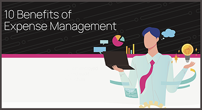 10 Benefits of an Expense Management System