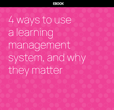 4 Ways to Use an Learning Management System